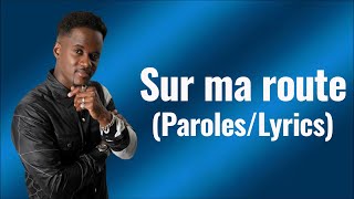 Sur ma route  Black M ParolesLyrics [upl. by Eustis93]