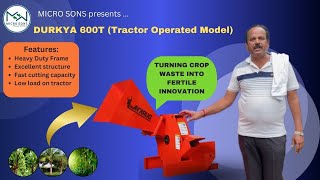 Micro Sons Durkya 600 Shredder  Green waste management  Wood chipper machine  Pulverizer machine [upl. by Korry823]