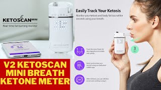 V2 KETOSCAN Mini Breath Ketone Meter  Diet amp Fitness Tracker  Monitor Your Fat Metabolism Ketosis [upl. by Baelbeer]