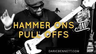 Hammer Ons amp Pull Offs  Bass Player Techniques  Daric Bennetts Bass Lessons [upl. by Adiene]