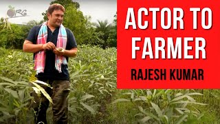 ACTOR TO FARMER  RAJESH KUMAR [upl. by Getter]