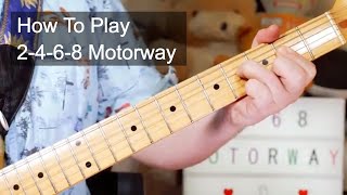 2468 Motorway Tom Robinson Guitar Lesson [upl. by Nomma]