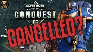 Warhammer 40000 Conquest  Cancelled [upl. by Ayidan626]