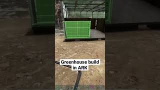 Greenhouse build in ARK [upl. by Allin]