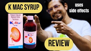 K mac Syrup uses in Hindi  k mac syrup ke fayde  K cit syup dose side effects [upl. by Moberg94]