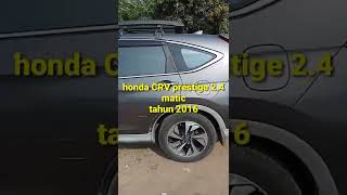 honda crv prestige 24 matic [upl. by Atteiluj]