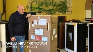 Termostufa a pellet Ravelli HRV 140 Touch  Unboxing [upl. by Berkeley88]