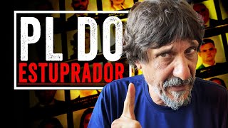 PL DO ESTUPRADOR  EDUARDO BUENO [upl. by Tri550]