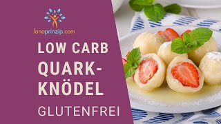 Süßes Low Carb und glutenfreies Topfenknödel Rezept mit Erdbeeren  Gesunde Quarkknödel [upl. by Netsruk281]