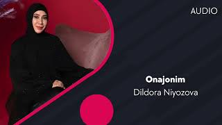 Dildora Niyozova  Onajonim Audio 2022 xituzmusic muhammadjonoff1999 [upl. by Sperry475]