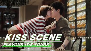 Kiss Scene Flavour Its Yours  看见味道的你  iQiyi [upl. by Hiamerej]