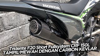 Tridente F20 Short Fullsystem 3 Suara CRF 150L [upl. by Liew394]