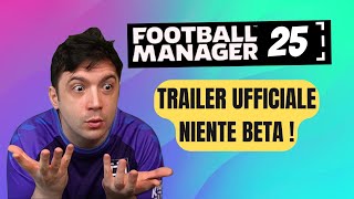 TRAILER UFFICIALE DI FOOTBALL MANAGER 25 MA SONO INCA   ECCO PIATTAFORME REQUISITI ecc [upl. by Aileon714]