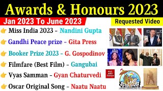 Awards and Honours 2023 Current Affairs  पुरस्कार 2023 Current Affairs  Awards 2023 Current Affair [upl. by Cheslie913]