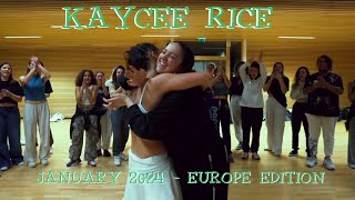 Kaycee Rice  January 2024 Europe Edition feat Jade Chynoweth [upl. by Eendys828]