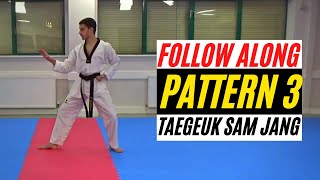 Step by Step Guide to Taekwondo Pattern 3  Taegeuk Sam Jang [upl. by Accemahs]