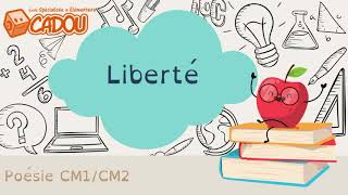 CM1CM2  Poésie Liberté  Paul Éluard [upl. by Esinyl256]