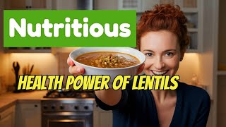 Unlock the Secret Health Power of Lentils [upl. by Angelika]