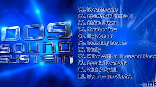 009 Sound System  Album Completo [upl. by Orman290]