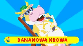 ŚPIEWAJĄCE BRZDĄCE  BANANOWA KROWA  PIOSENKI DLA DZIECI [upl. by Domenico355]