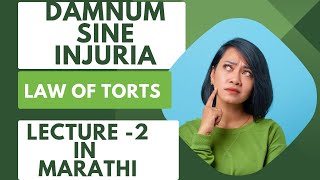 Constituent elements of Tort Damnum sine injuria Injuria sine damnum tort lawinmarathi asmita [upl. by Anuahsar]