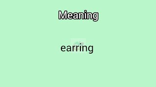 earring meaning in English amp Telugu Googul Dictionary dictionary meanings telugu english ear [upl. by Atsilac]