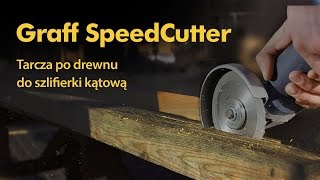 Najbezpieczniejsza tarcza do cięcia drewna Speedcutter GRAFF [upl. by Bluh604]