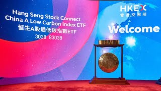 Hang Seng Investment  Listing Ceremony of Hang Seng Stock Connect China A Low Carbon Index ETF [upl. by Annavahs]