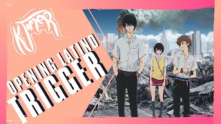 Zankyou no terror Terror in resonance OPENING LATINO  Trigger  KTIMER [upl. by Nido941]