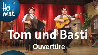 Tom und Basti Ouvertüre  BrettlSpitzen  BR Heimat  die beste Volksmusik [upl. by God25]