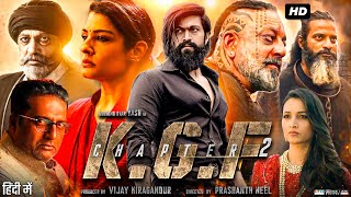 KGF Chapter 2 Full Movie In Hindi Dubbed  Yash  Srinidhi Shetty  Sanjay Dutt  Review amp Facts [upl. by Ahsuat]