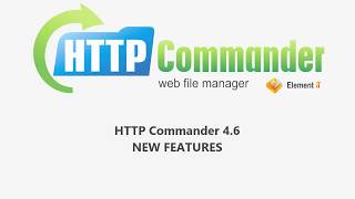 Version 46 new features of HTTP Commander [upl. by Leira479]