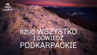 Rzuć wszystko i odwiedź Podkarpackie [upl. by Milah]