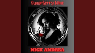 Sugarberry Wine [upl. by Filahk]