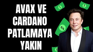 AVAX COİN VE ADA COİNDE SONA YAKLAŞILDIBU İKİ KRİPTO PARA ÇOK YÜKSELECEK Mİ [upl. by Brecher]