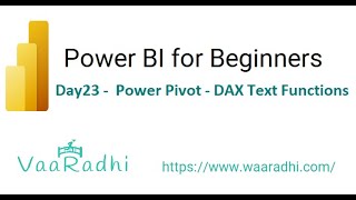 Day23  Power Pivot  DAX  Text Function [upl. by Johnette453]