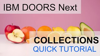 IBM DOORS Next Generation Tutorial Organize with collections [upl. by Lamaaj505]