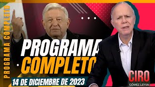 López Obrador eligió a la nueva ministra de SCJN  Ciro  Programa Completo 14diciembre2023 [upl. by Oslec]