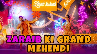 ZARAIB Ki Grand Mehendi  Laraib Khalid  Zarnab Fatima [upl. by Eal]