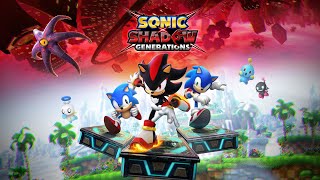 Sonic X Shadow Generations LIVE Part ½ [upl. by Freemon]