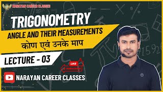 Trigonometry  Angle and their measurement  Lecture  03  Class 11th  JEE MAIN  ADV  NDA [upl. by Chryste]