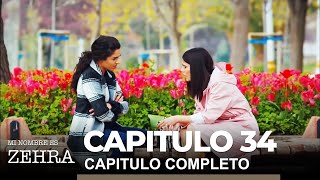 Mi Nombre Es Zehra En Otra Vida Capitulo 34 Completo [upl. by Clio616]