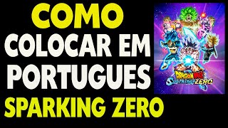 Como Colocar em Português Dragon Ball Sparking Zero [upl. by Adni]