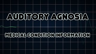 Auditory agnosia Medical Condition [upl. by Adnilec]