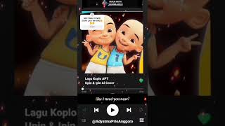 Lirik Lagu Koplo APT Cover UpinIpinFullMovie 🤓😱upinipinaicover djapt apt brunomars [upl. by Anirod575]