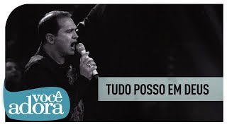 Davi Sacer  Tudo Posso em Deus DVD Meu Abrigo Vídeo Oficial [upl. by Niccolo]