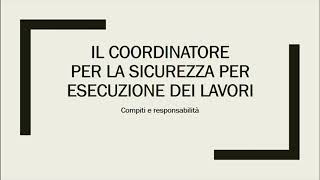 Il Coordinatore in fase di Esecuzione [upl. by Eutnoj]