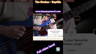 The Strokes  Reptilia  Bass tab and cover music bass rock thestrokes basscover bassist [upl. by Gereron318]