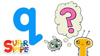 The Letter Q  Pratfall ABCs  Super Simple ABCs [upl. by Ora]