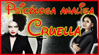 Psicóloga analisa Cruella de Vil  Análise Psicológica [upl. by Yllor998]